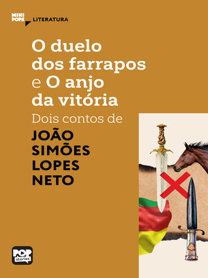 cover image of O duelo dos farrapos e O anjo da Vitória